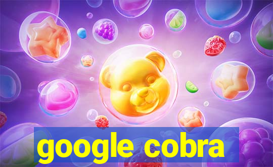 google cobra